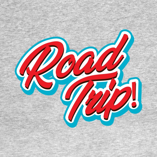 Hit the Road Shirt - Fun Road Trip! Themed Top, Essential Travel Clothing, Cool Gift for Road Warriors and Weekend Getaways by TeeGeek Boutique